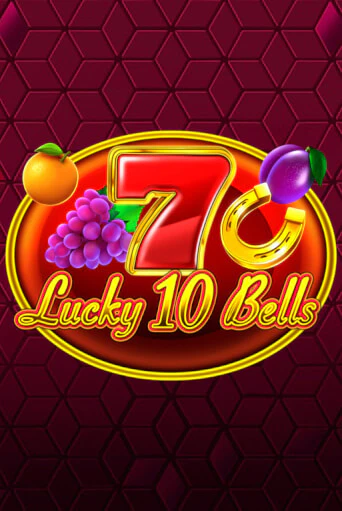 Lucky 10 Bells играть онлайн | Казино ПокерДом без регистрации