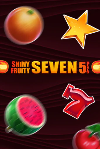 Shiny Fruity Seven 5 Lines играть онлайн | Казино ПокерДом без регистрации