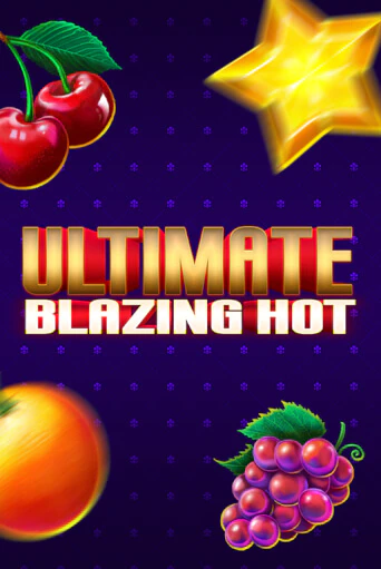 Ultimate Blazing Hot играть онлайн | Казино ПокерДом без регистрации