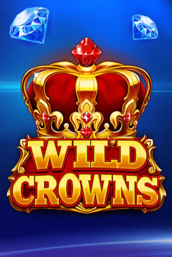 Wild Crowns играть онлайн | Казино ПокерДом без регистрации